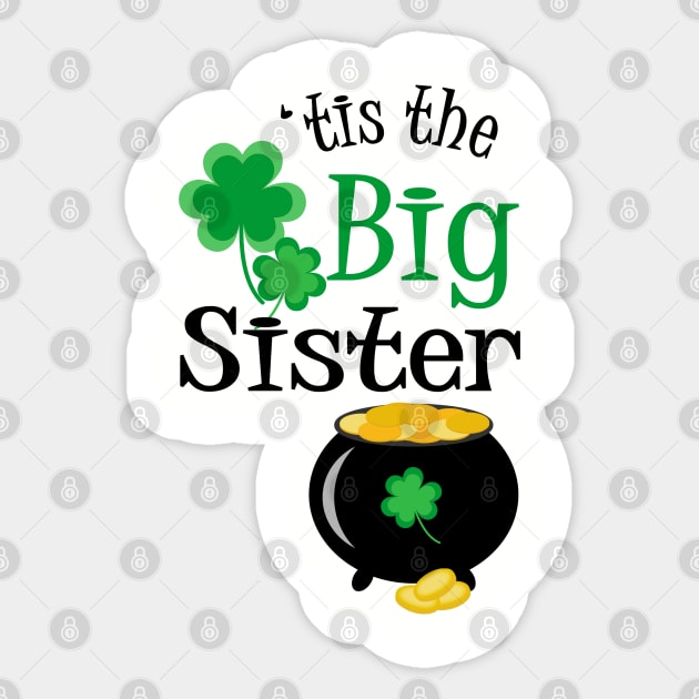 'Tis The Big Sister, St. Patrick's Day Sticker by PeppermintClover